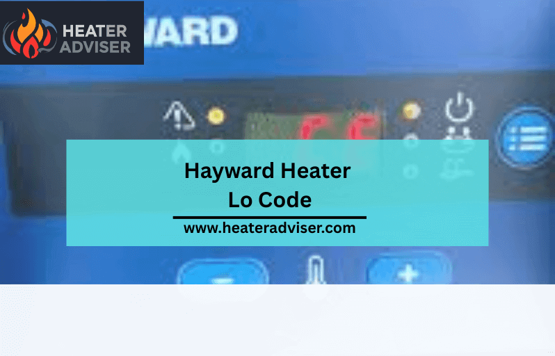 Hayward Heater Lo Code