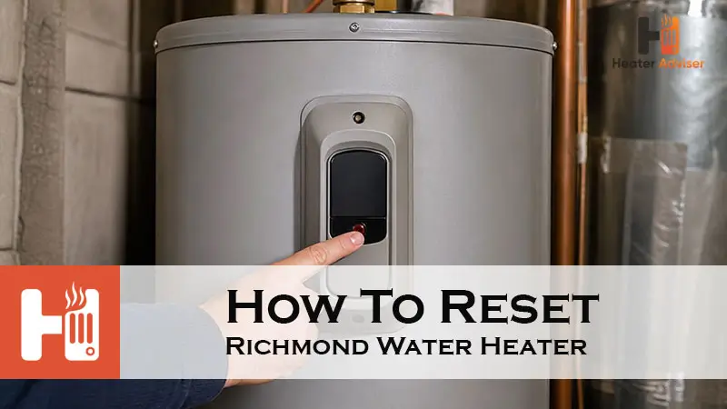 How To Reset Richmond Water Heater-FI