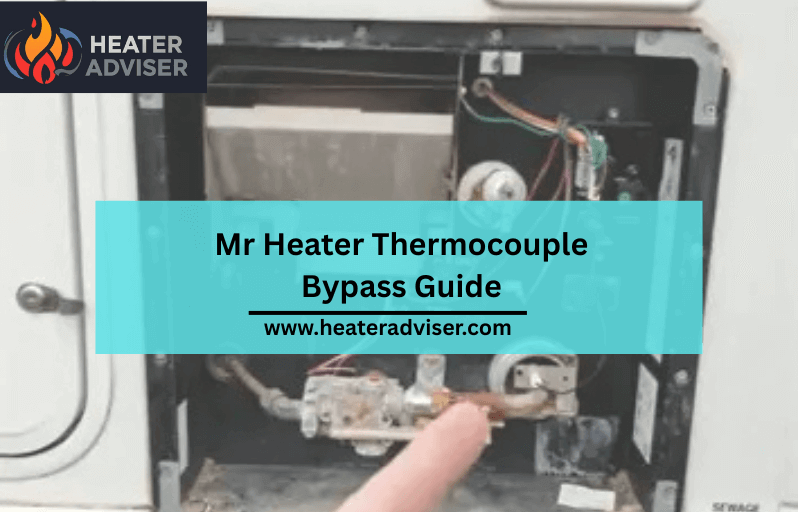 Mr Heater Thermocouple Bypass Guide