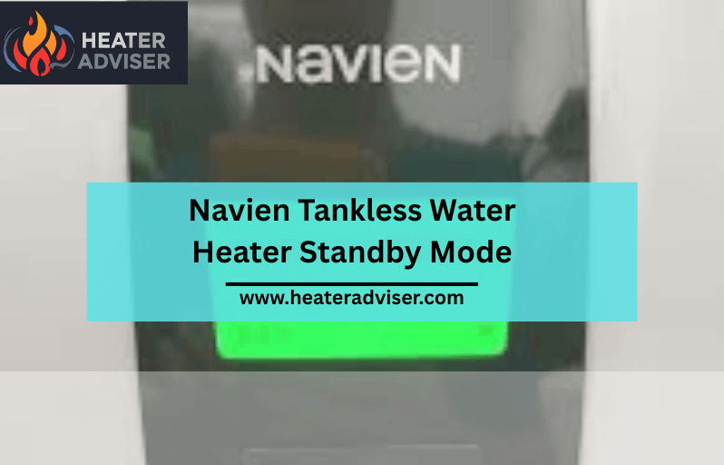 Navien Tankless Water Heater Standby Mode