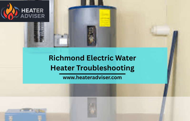 Richmond Electric Water Heater Troubleshooting