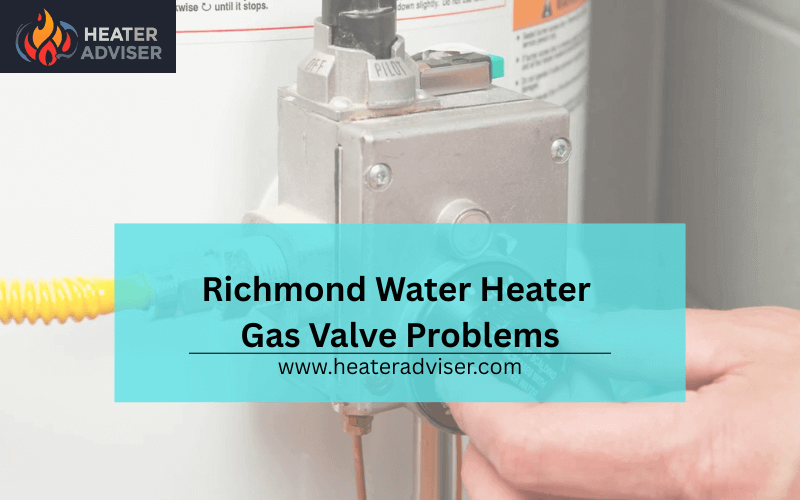 Richmond Water Heater Gas Valve Problems-FI