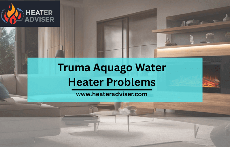 Truma Aquago Water Heater Problems