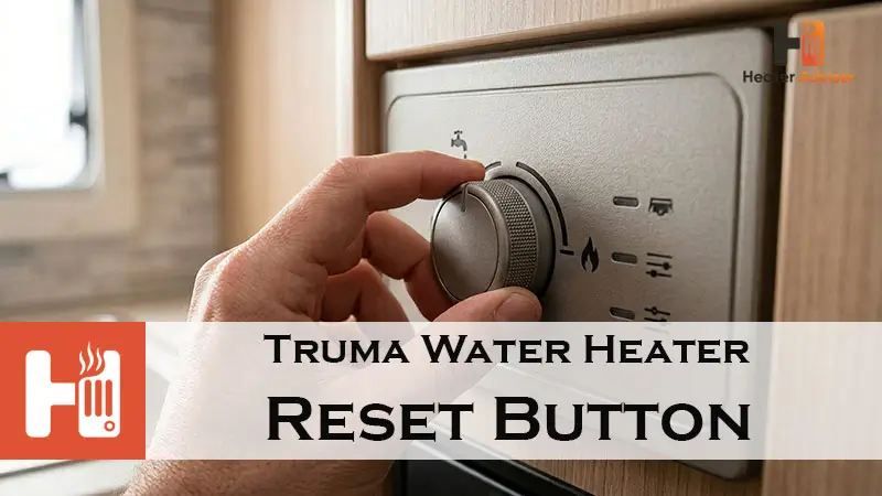 Truma Water Heater Reset Button-FI