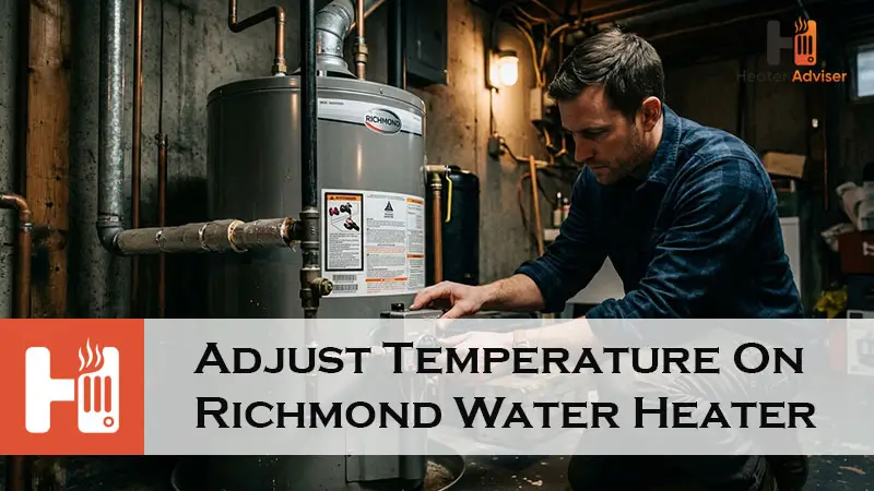 Adjust Temperature On Richmond Water Heater-FI