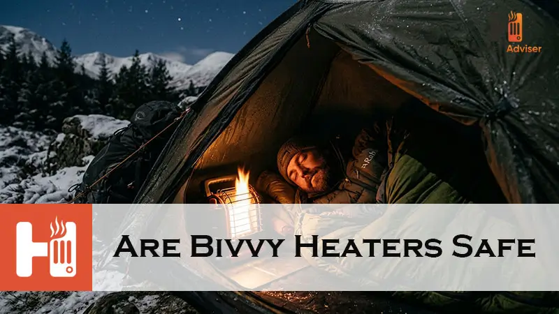 Are Bivvy Heaters Safe-FI
