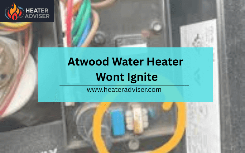 Atwood Water Heater Wont Ignite-FI