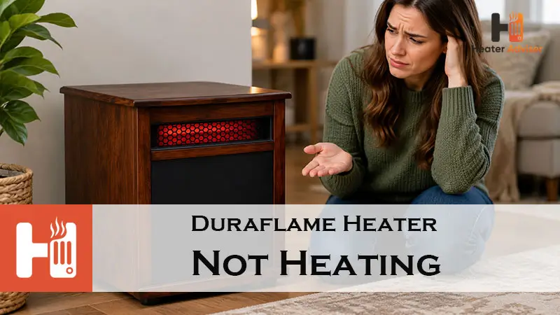 Duraflame Heater Not Heating-FI