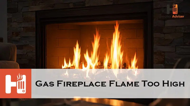 Gas Fireplace Flame Too High-FI