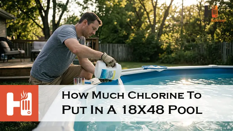 How Much Chlorine To Put In A 18X48 Pool-FI