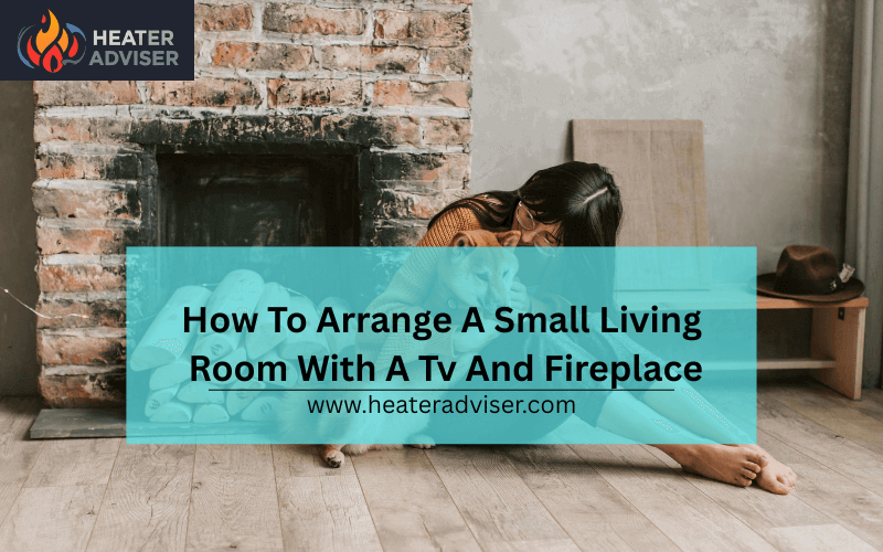 How To Arrange A Small Living Room With A Tv And Fireplace-FI