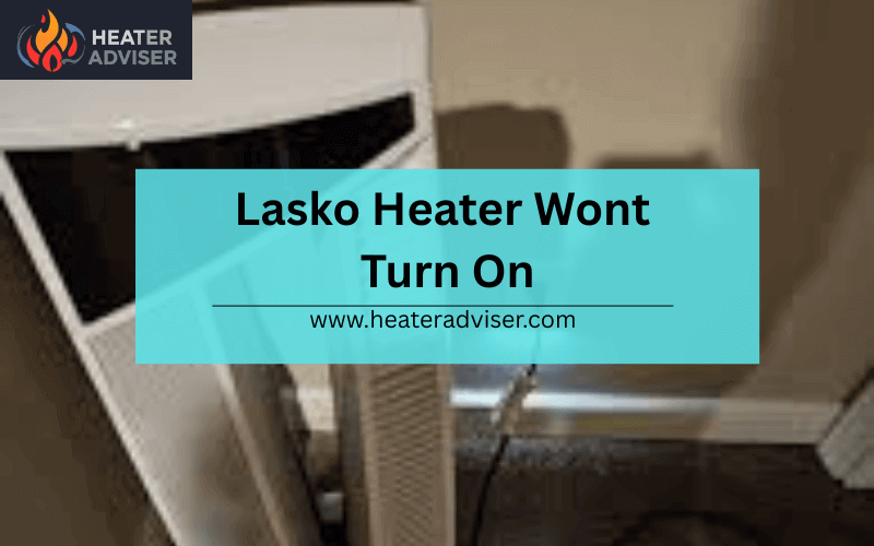 Lasko Heater Wont Turn On-FI