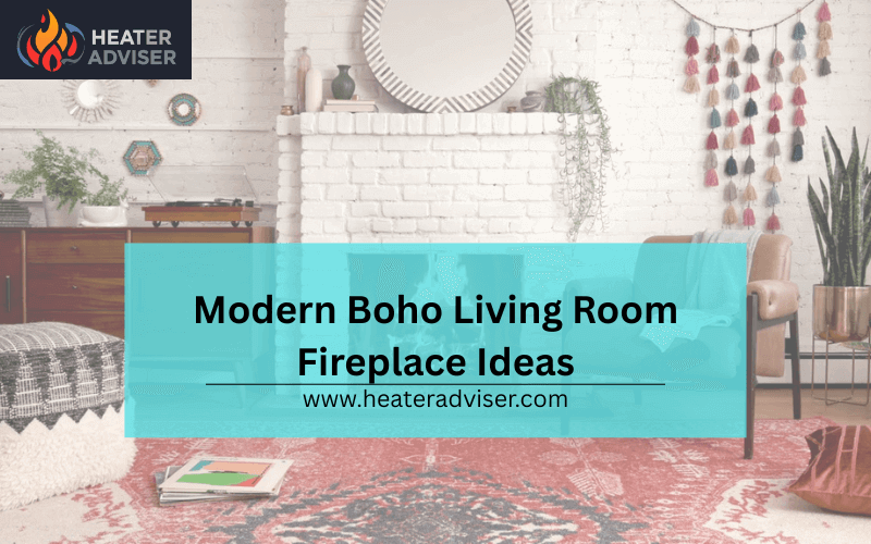Modern Boho Living Room Fireplace Ideas