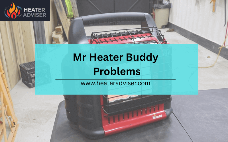 Mr Heater Buddy Problems-FI