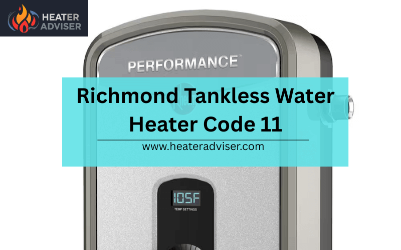 Richmond Tankless Water Heater Code 11-FI