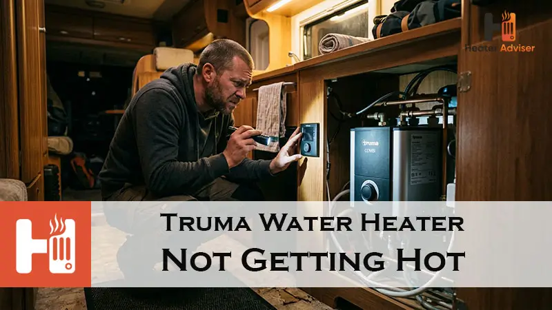 Truma Water Heater Not Getting Hot-FI