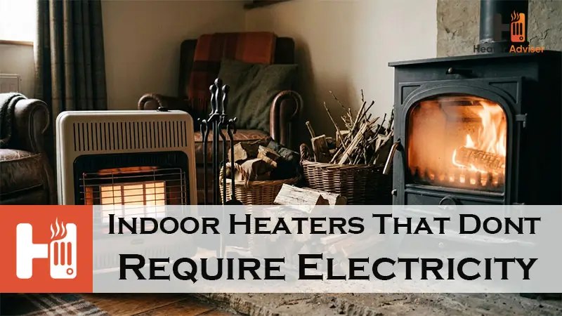 Indoor Heaters That Dont Require Electricity-FI