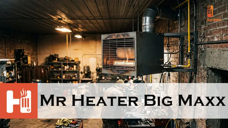 Mr Heater Big Maxx-FI