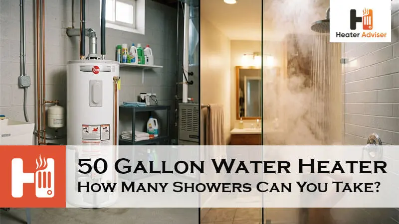 50 Gallon Water Heater How Many Showers Can You Take-Fi