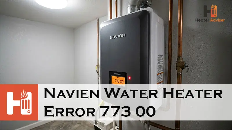Navien Water Heater Error 773 00-FI