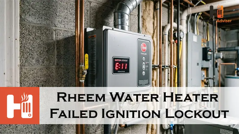 Rheem Water Heater Failed Ignition Lockout-FI