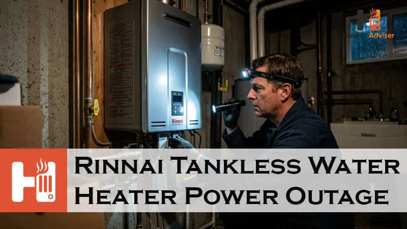 Rinnai Tankless Water Heater Power Outage-FI