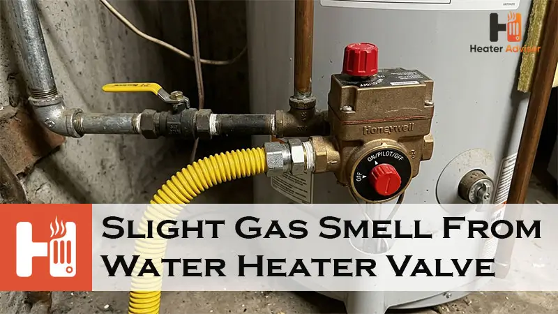 Slight Gas Smell From Water Heater Valve-FI