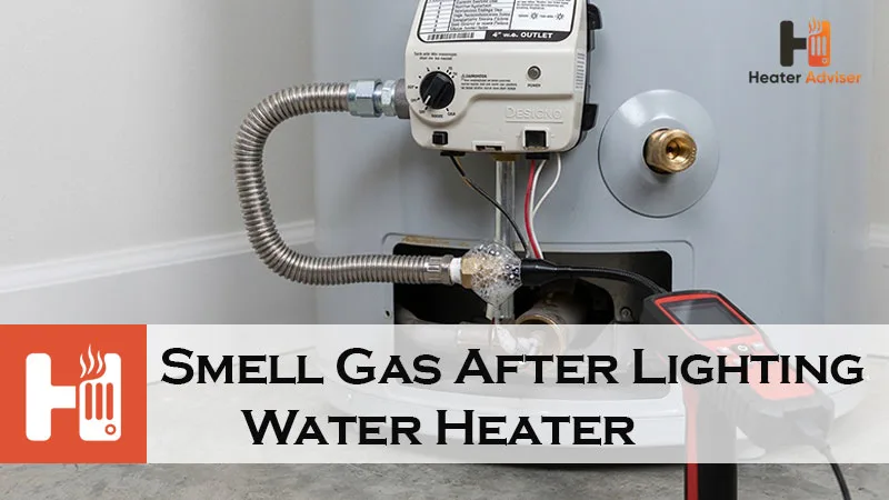 Smell Gas After Lighting Water Heater-FI