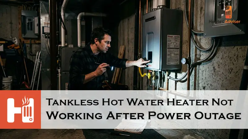 Tankless Hot Water Heater Not Working After Power Outage-FI