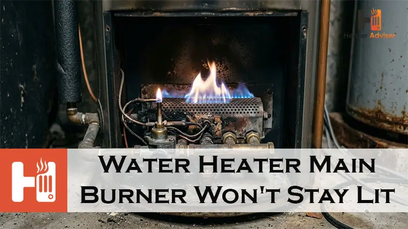 Water Heater Main Burner Won't Stay Lit-FI