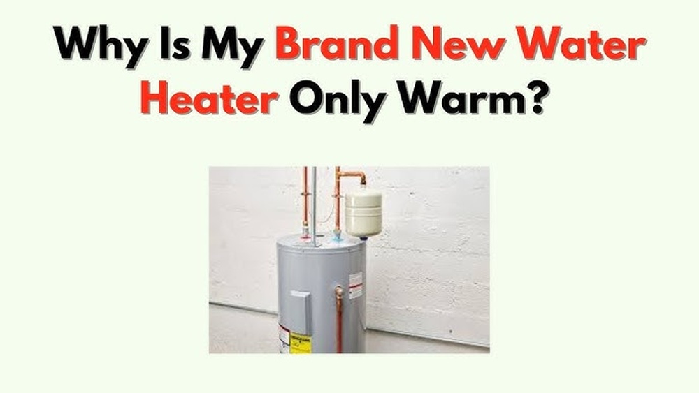 Brand New Hot Water Heater Only Warm