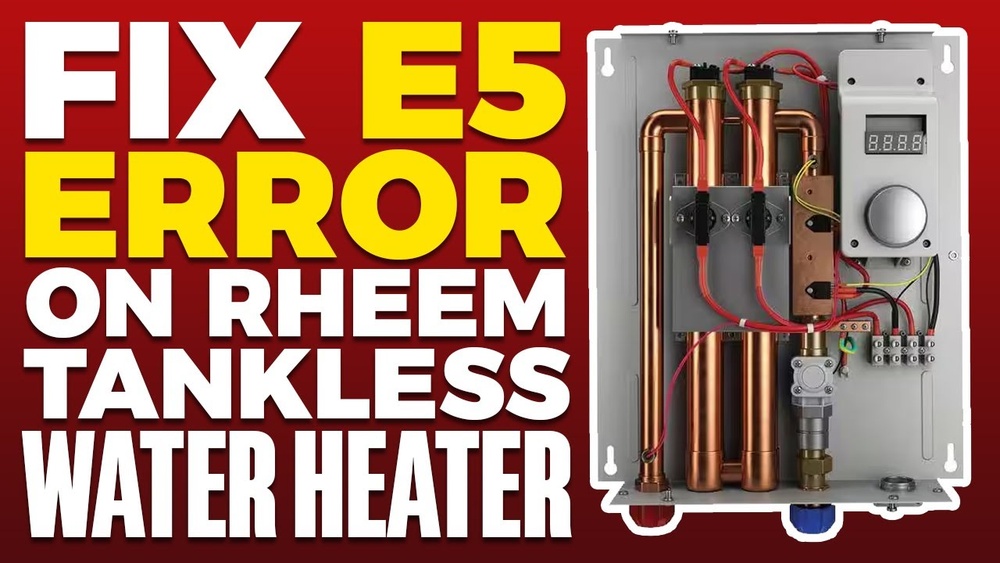 Rheem 18Kw Tankless Water Heater E5 Code