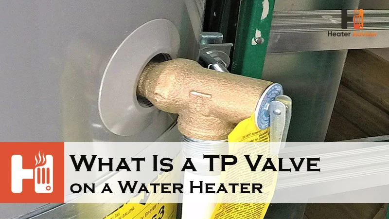 What Is a TP Valve on a Water Heater-FI